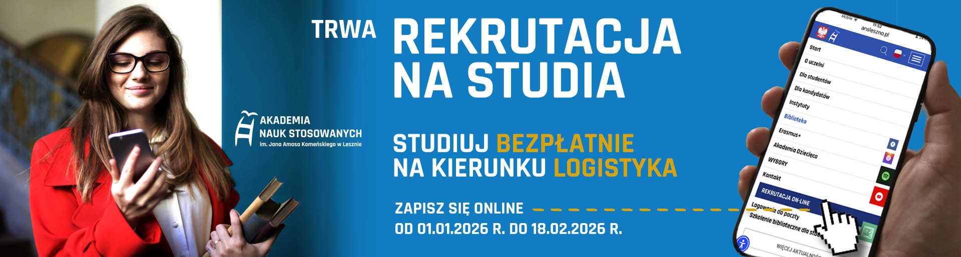 Trwa rekrutacja na studia. Studiuj bezpłatnie na kierunku logistyka. Zapisz się online od 01.01.2026 r. do 18.02.2026 r.