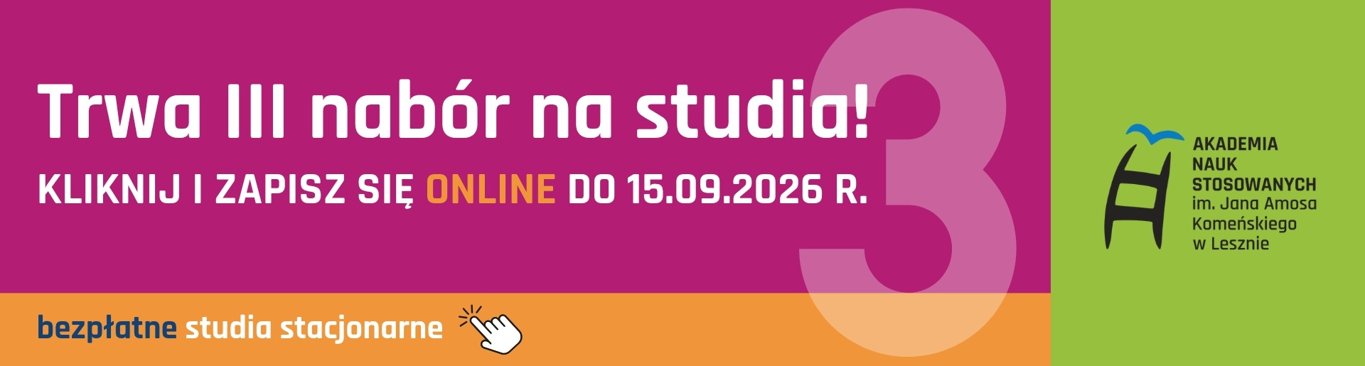 Trwa III nabór na studia. Kliknij i zapisz się online do 15.09.2026 r.