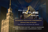 Przyszłość zaczyna się teraz. Zapraszamy na VIII Our Future Forum